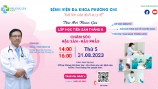 Lớp học tiền sản tháng 8: Chăm sóc hậu sản – Hậu phẫu.