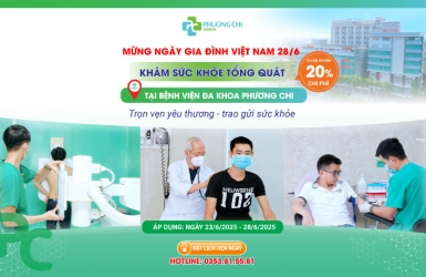 Khám Sức Khỏe Tổng Quát Tại Bệnh viện Đa khoa Phương Chi: Ưu Đãi Lớn Mừng Ngày Gia Đình 28/6
